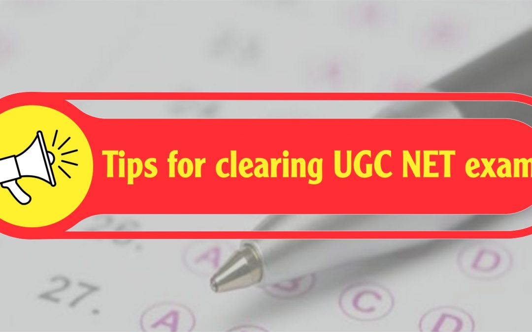 Tips for clearing UGC net exam